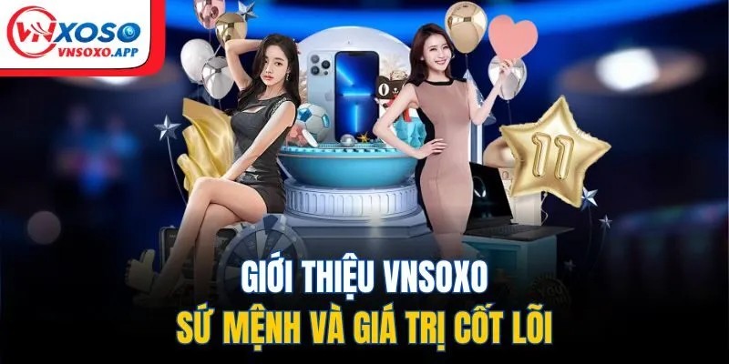 Giới thiệu VNXOSO: Sứ mệnh và giá trị cốt lõi