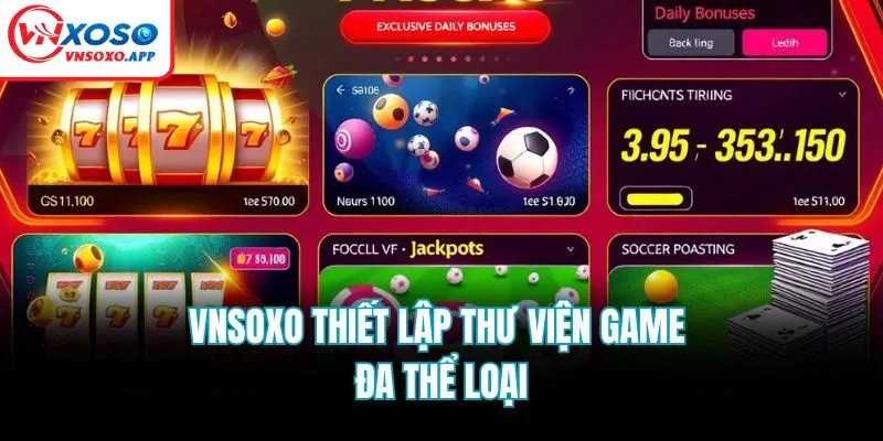 Vnsoxo thiết lập thư viện game đa thể loại